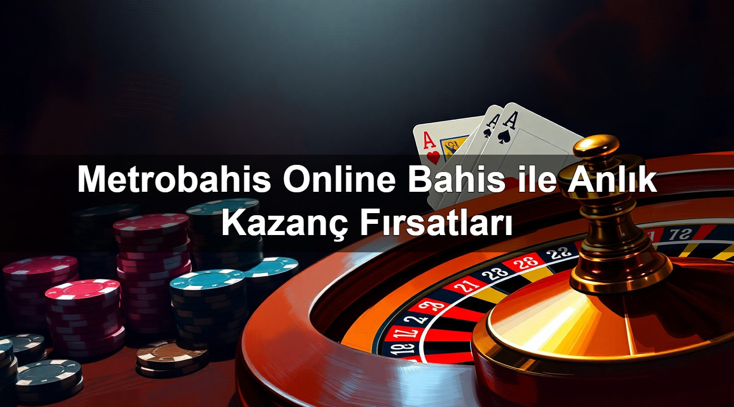 metrobahis online bahis ile anl k kazan f rsatlar 1779246212851